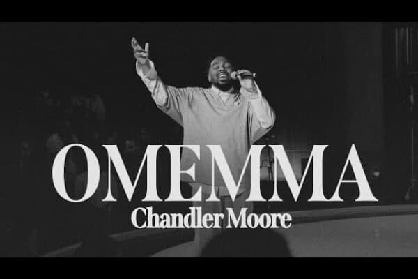 Chandler Moore – Omemma