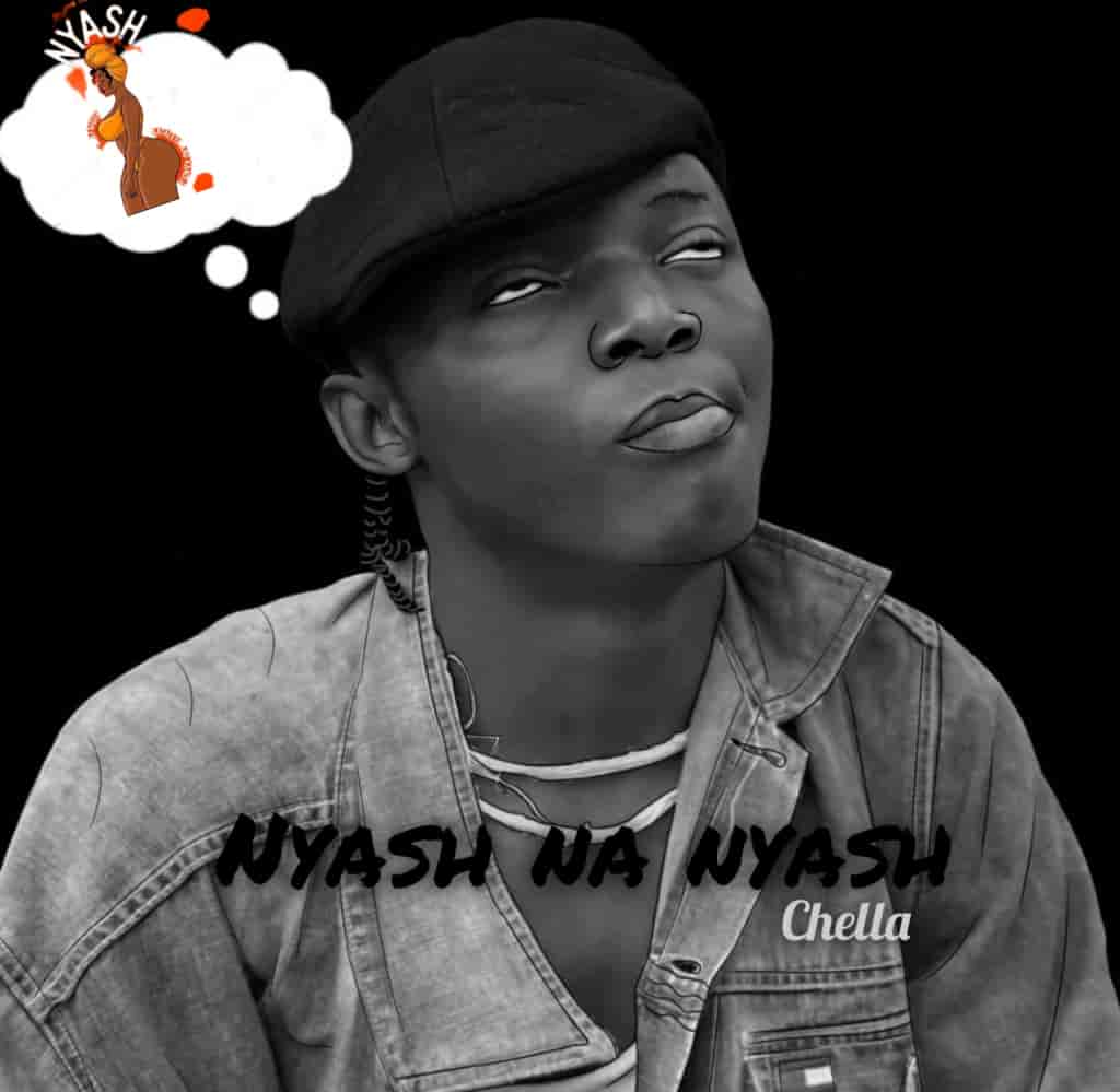 Chella - Nyash Na Nyash