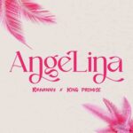 Rayvanny - Angelina ft. King Promise