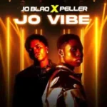 Joblaq – Jo Vibe ft. Peller